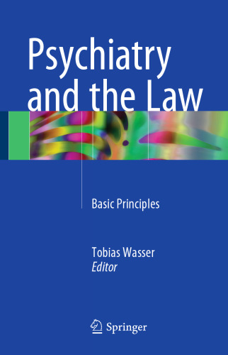  Psychiatry and the Law: Basic Principles