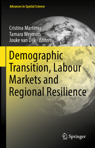 Demographic Transition, Labour Markets and Regional Resilience