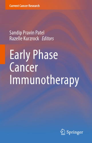 Early Phase Cancer Immunotherapy