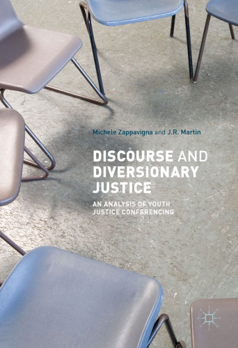 Discourse and Diversionary Justice: An Analysis of Youth Justice Conferencing