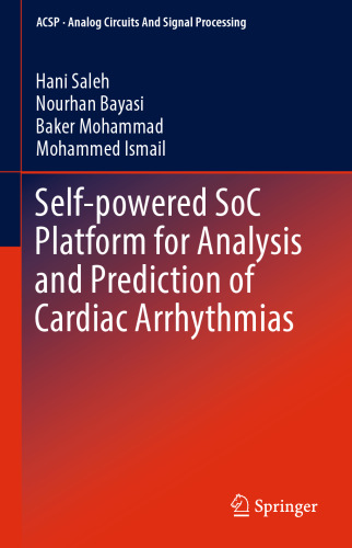 Self-powered SoC Platform for Analysis and Prediction of Cardiac Arrhythmias