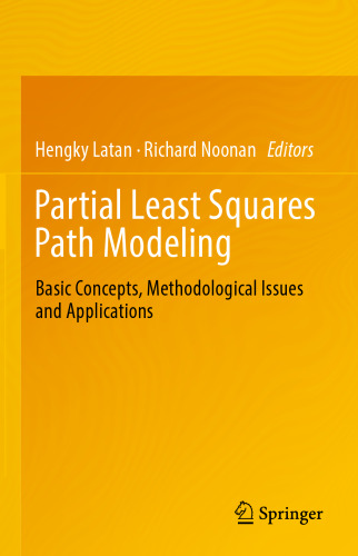 Partial Least Squares Path Modeling: Basic Concepts, Methodological Issues and Applications