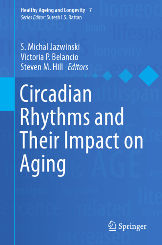 Circadian Rhythms and Their Impact on Aging