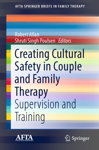 Creating Cultural Safety in Couple and Family Therapy: Supervision and Training