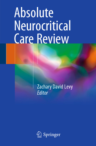  Absolute Neurocritical Care Review