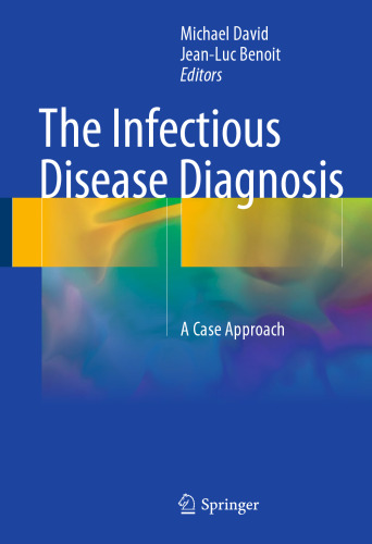 The Infectious Disease Diagnosis: A Case Approach