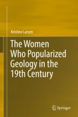  The Women Who Popularized Geology in the 19th Century 
