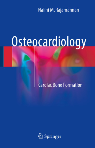  Osteocardiology: Cardiac Bone Formation