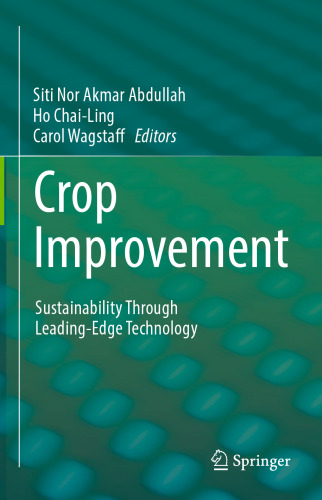 Crop Improvement: Sustainability Through Leading-Edge Technology
