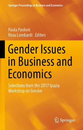 Gender Issues in Business and Economics: Selections from the 2017 Ipazia Workshop on Gender