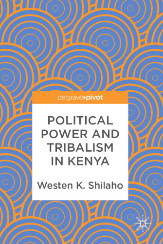 Political Power and Tribalism in Kenya