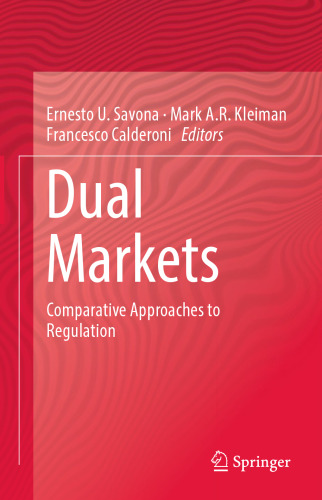 Dual Markets: Comparative Approaches to Regulation