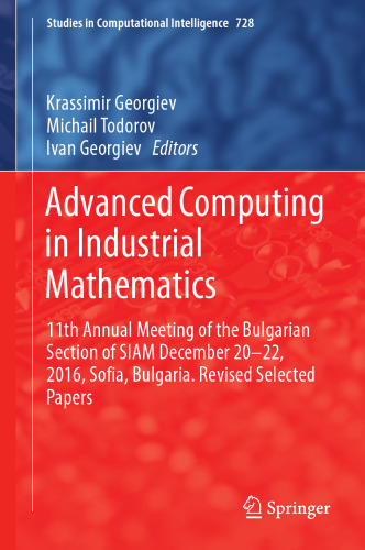Advanced Computing in Industrial Mathematics: 11th Annual Meeting of the Bulgarian Section of SIAM December 20-22, 2016, Sofia, Bulgaria. Revised Selected Papers