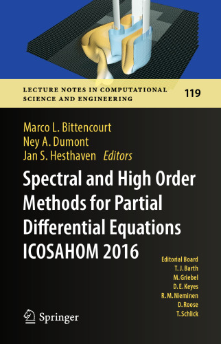 Spectral and High Order Methods for Partial Differential Equations ICOSAHOM 2016: Selected Papers from the ICOSAHOM conference, June 27-July 1, 2016, Rio de Janeiro, Brazil