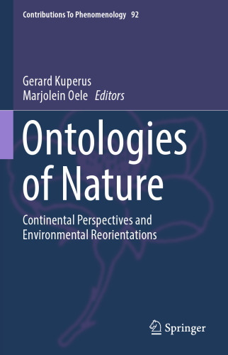Ontologies of Nature: Continental Perspectives and Environmental Reorientations