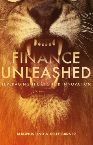  Finance Unleashed: Leveraging the CFO for Innovation