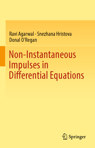 Non-Instantaneous Impulses in Differential Equations