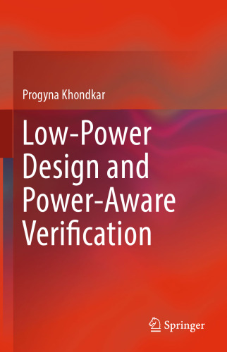  Low-Power Design and Power-Aware Verification