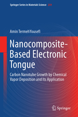  Nanocomposite-Based Electronic Tongue: Carbon Nanotube Growth by Chemical Vapor Deposition and Its Application