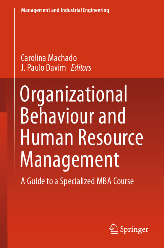 Organizational Behaviour and Human Resource Management: A Guide to a Specialized MBA Course