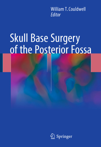  Skull Base Surgery of the Posterior Fossa 