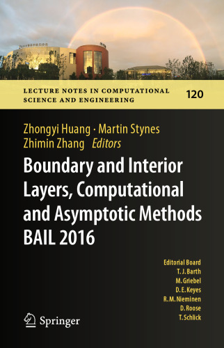 Boundary and Interior Layers, Computational and Asymptotic Methods BAIL 2016
