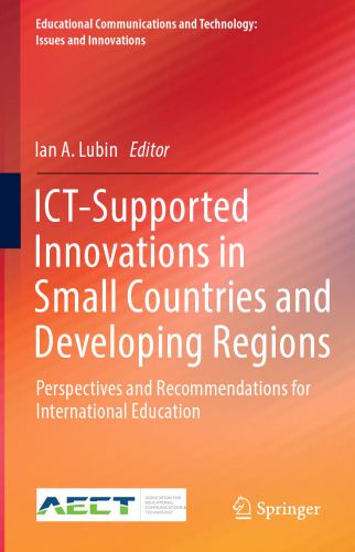 ICT-Supported Innovations in Small Countries and Developing Regions: Perspectives and Recommendations for International Education