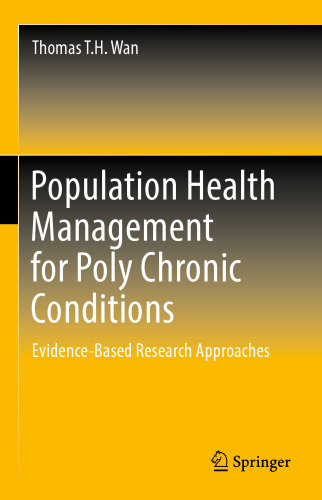  Population Health Management for Poly Chronic Conditions: Evidence-Based Research Approaches