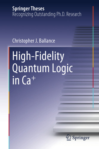  High-Fidelity Quantum Logic in Ca+