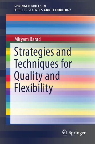  Strategies and Techniques for Quality and Flexibility