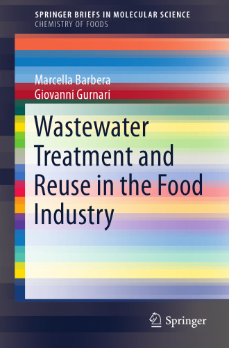 Wastewater Treatment and Reuse in the Food Industry