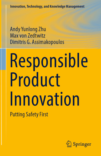 Responsible Product Innovation: Putting Safety First