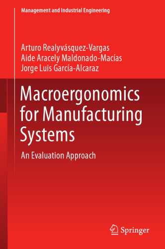 Macroergonomics for Manufacturing Systems: An Evaluation Approach