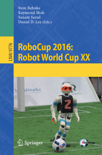 RoboCup 2016: Robot World Cup XX