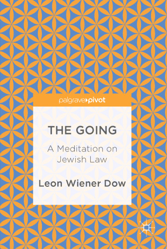  The Going: A Meditation on Jewish Law