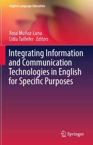 Integrating Information and Communication Technologies in English for Specific Purposes
