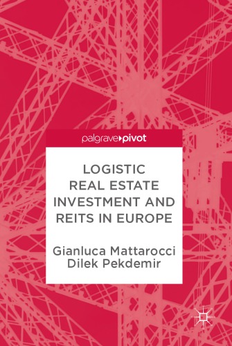 Logistic Real Estate Investment and REITs in Europe