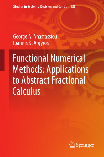 Functional Numerical Methods: Applications to Abstract Fractional Calculus