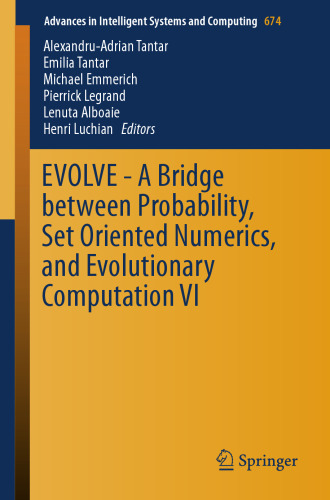 EVOLVE - A Bridge between Probability, Set Oriented Numerics, and Evolutionary Computation VI