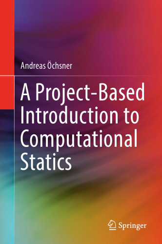  A Project-Based Introduction to Computational Statics