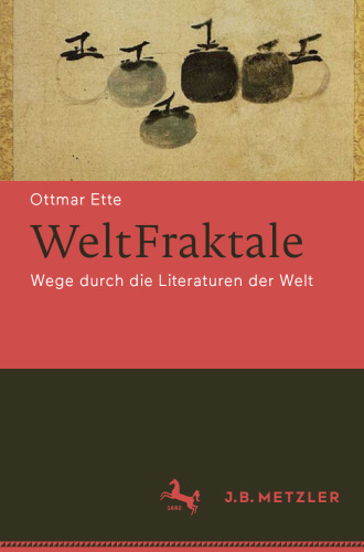  WeltFraktale: Wege durch die Literaturen der Welt