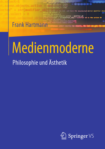  Medienmoderne: Philosophie und Ästhetik