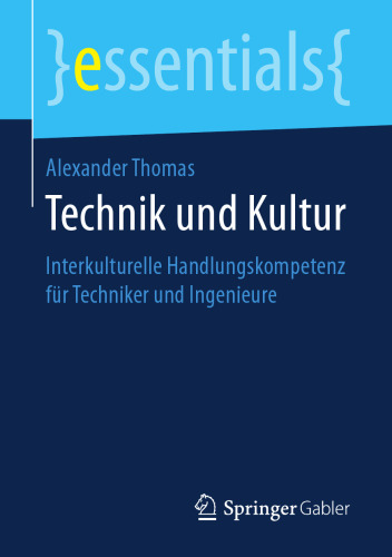  Technik und Kultur: Interkulturelle Handlungskompetenz für Techniker und Ingenieure