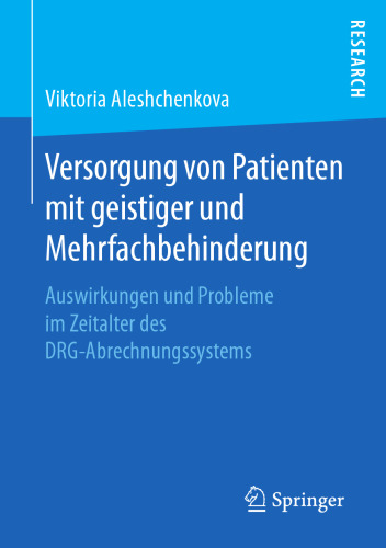  Versorgung von Patienten mit geistiger und Mehrfachbehinderung: Auswirkungen und Probleme im Zeitalter des DRG-Abrechnungssystems