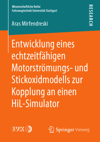  Entwicklung eines echtzeitfähigen Motorströmungs- und Stickoxidmodells zur Kopplung an einen HiL-Simulator