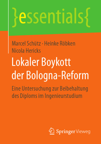 Lokaler Boykott der Bologna-Reform: Eine Untersuchung zur Beibehaltung des Diploms im Ingenieurstudium