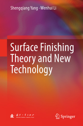 Surface Finishing Theory and New Technology