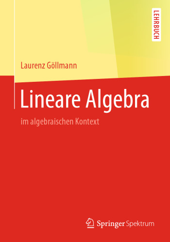  Lineare Algebra: im algebraischen Kontext