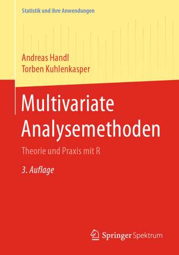 Multivariate Analysemethoden: Theorie und Praxis mit R