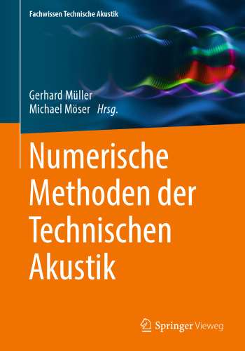 Numerische Methoden der Technischen Akustik